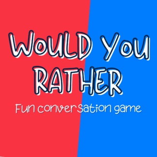 Funny Would You Rather Questions (Part 2) 