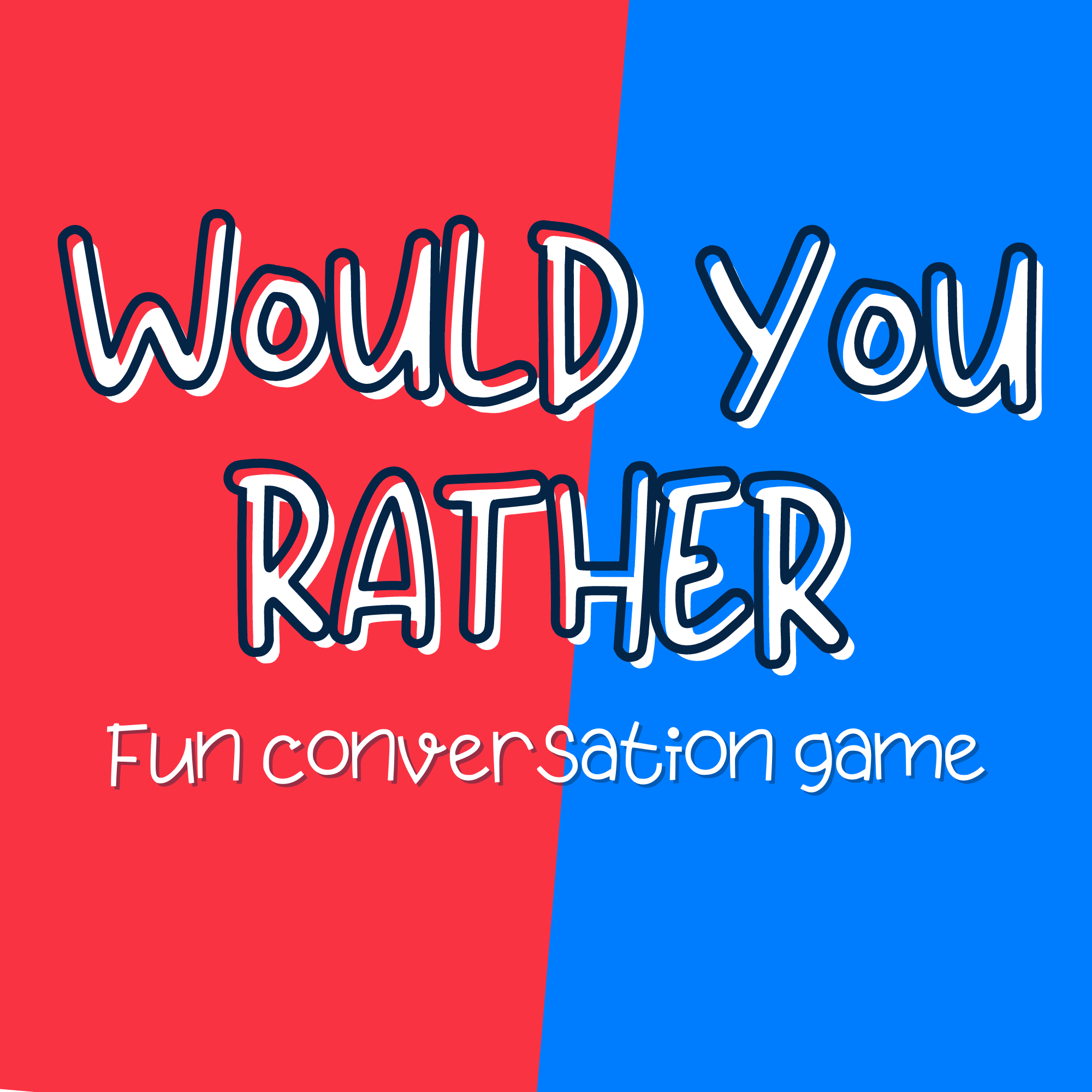 250 Best Would You Rather Questions For A Good Game Night, 44% OFF