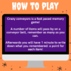 How to play Halloween crazy conveyors